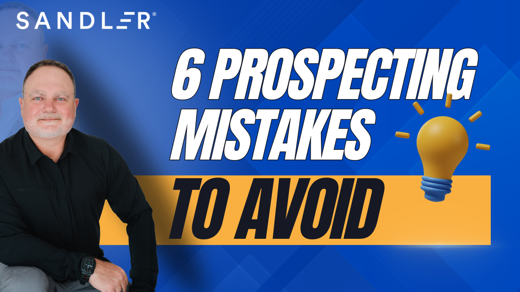 6 Prospecting Mistakes