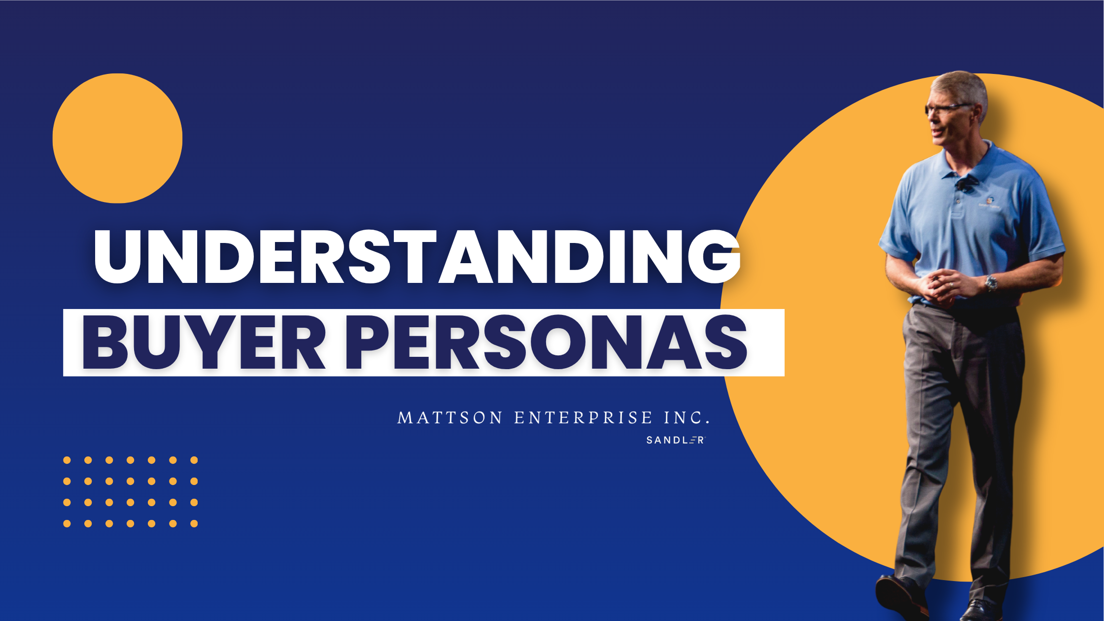 Understanding Buyer Personas: A Sandler Training Approach