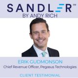 Erik Gudmonson Chief Revenue Officer Pegasus Technologies Sandler Training Testimonial Andy Rich