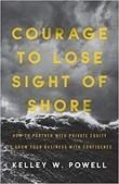 courage to lose sight of shore