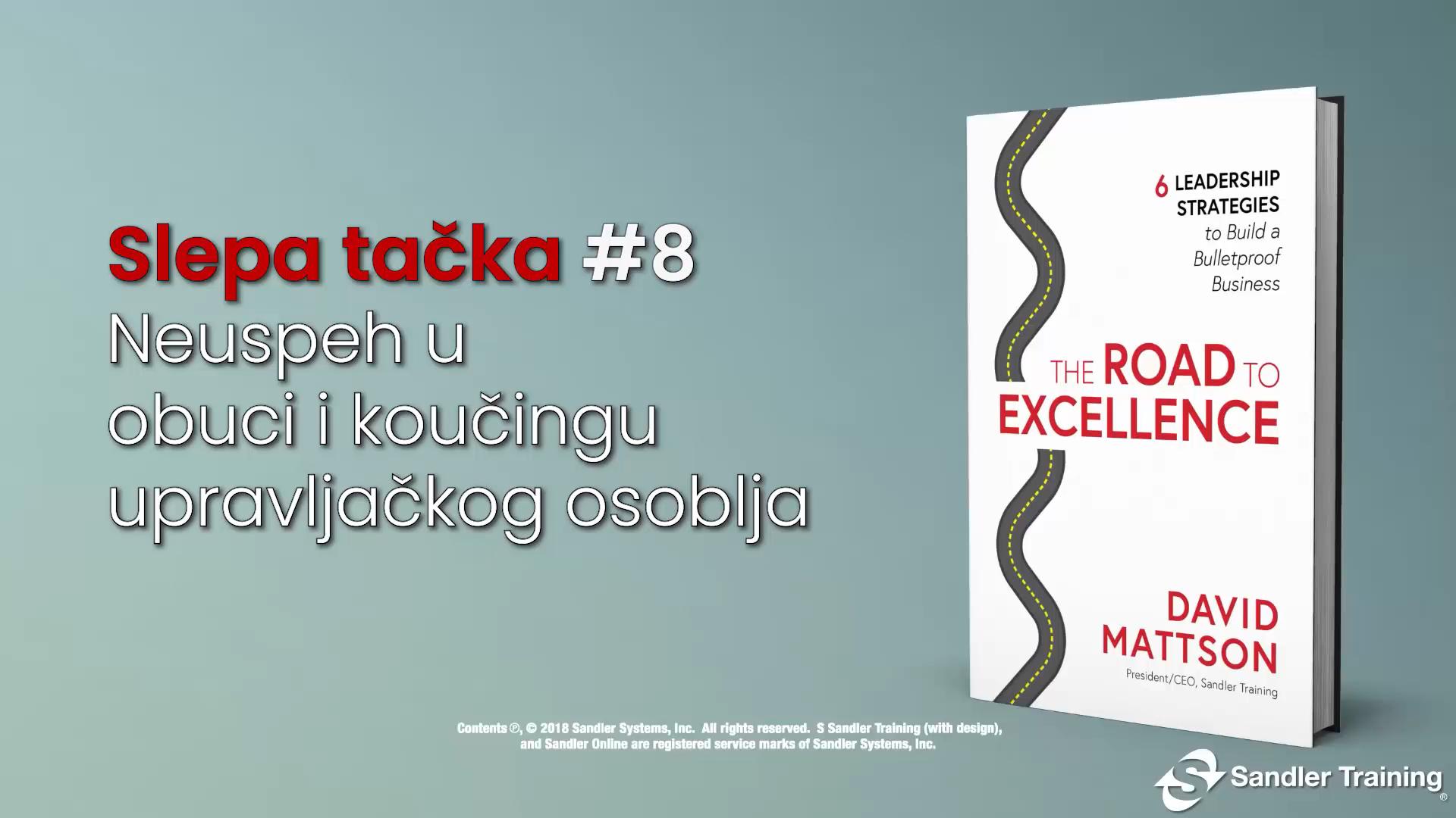 Slepa tacka #8 – Neuspeh u obuci i koucingu upravljackog osoblja