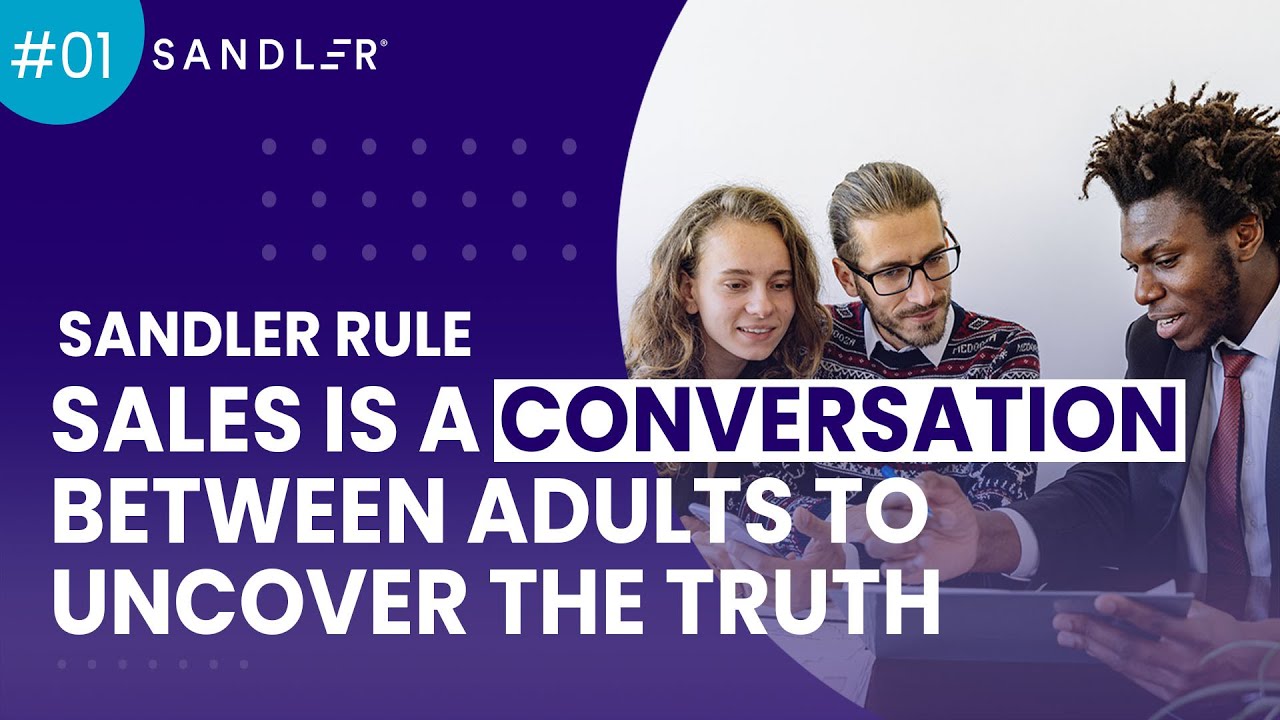 Sales is a conversation between adults to uncover the truth.